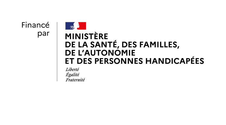 Financé par le ministère de la santé, des familles, de l'autonomie et des personnes handicapées